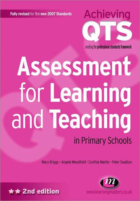 Book cover of Achieving QTS: Assessment for Learning and Teaching in Primary Schools (2nd edition) (PDF)