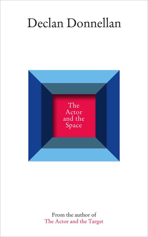 Book cover of The Actor and the Space