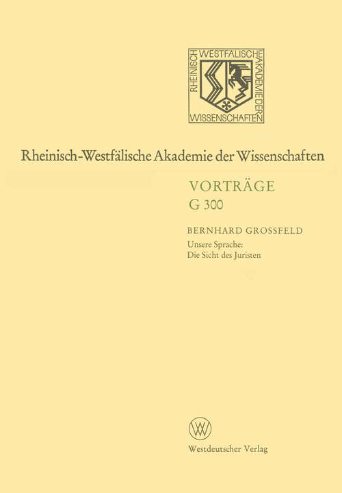 Book cover of Rheinisch-Westfälische Akademie der Wissenschaften: Geisteswissenschaften Vorträge · G 300 (1990) (Rheinisch-Westfälische Akademie der Wissenschaften: G 300)