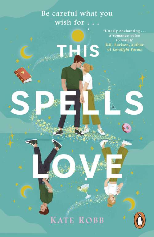 Book cover of This Spells Love: An utterly spellbinding rom-com for fans of The Dead Romantics and The Do-Over