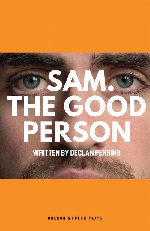 Book cover of Sam. The Good Person  (Oberon Modern Plays)