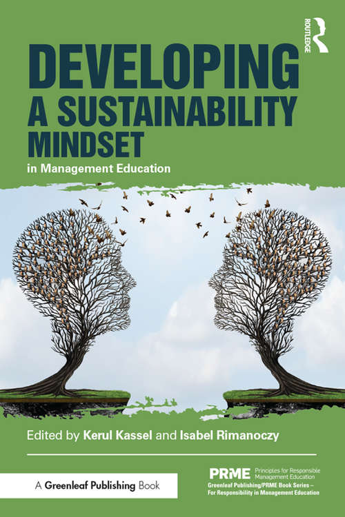 Book cover of Developing a Sustainability Mindset in Management Education (The Principles for Responsible Management Education Series)