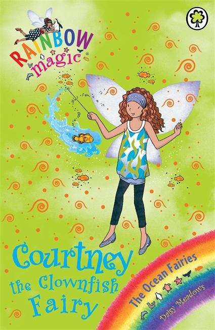 Book cover of Courtney The Clownfish Fairy (Rainbow Magic Series (PDF) #91)