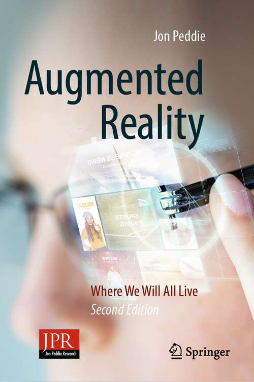 Book cover of Augmented Reality: Where We Will All Live (2nd ed. 2023)