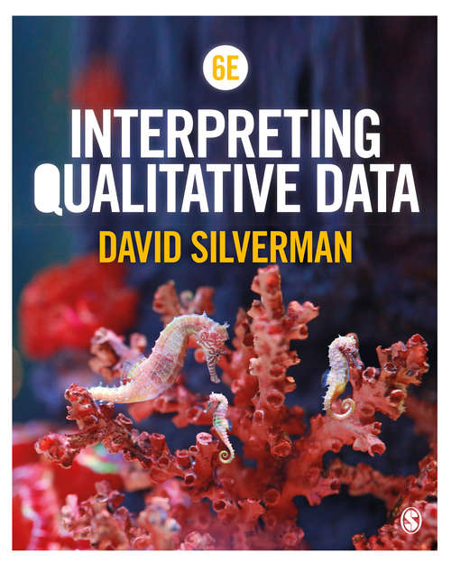 Book cover of Interpreting Qualitative Data (Sixth Edition)