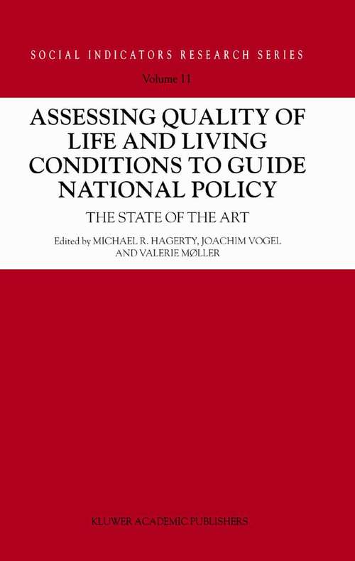 Book cover of Assessing Quality of Life and Living Conditions to Guide National Policy: The State of the Art (2002) (Social Indicators Research Series #11)
