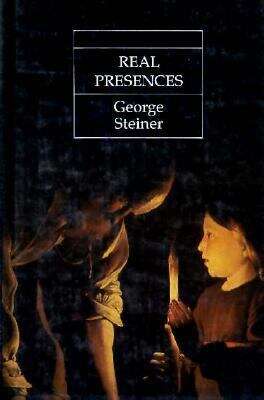 Book cover of Real Presences: Is There Anything In What We Say?