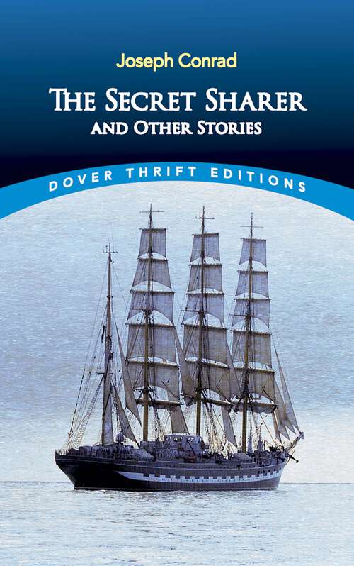 Book cover of The Secret Sharer and Other Stories (Dover Thrift Editions)