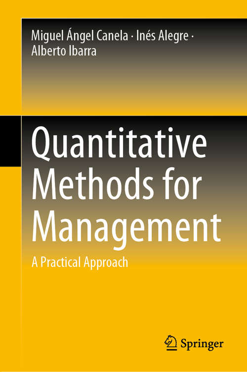 Book cover of Quantitative Methods for Management: A Practical Approach (1st ed. 2019)