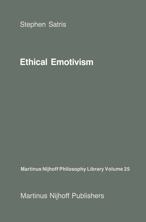 Book cover of Ethical Emotivism (1987) (Martinus Nijhoff Philosophy Library #25)