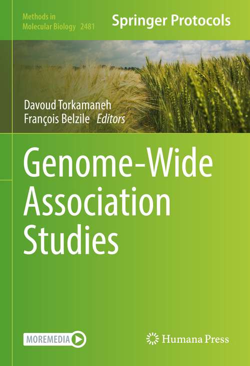 Book cover of Genome-Wide Association Studies (1st ed. 2022) (Methods in Molecular Biology #2481)