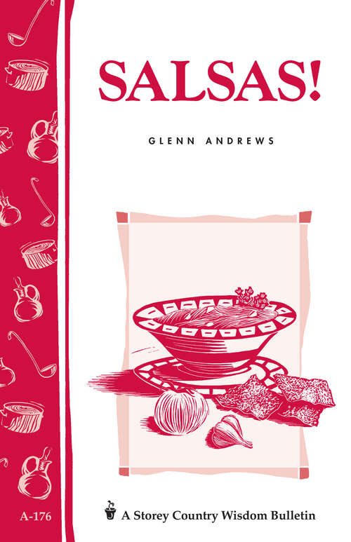 Book cover of Salsas!: Storey's Country Wisdom Bulletin A-176 (Storey Country Wisdom Bulletin)