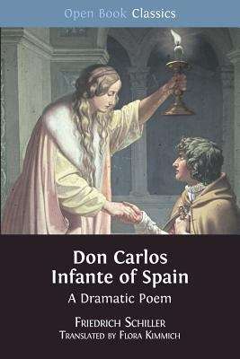 Book cover of Don Carlos Infante of Spain: A Dramatic Poem (PDF)