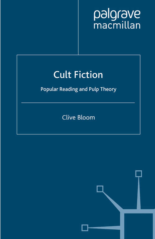 Book cover of Cult Fiction: Popular Reading and Pulp Theory (1996)