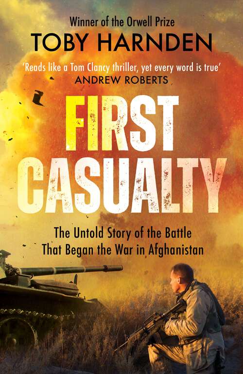 Book cover of First Casualty: The Untold Story of the Battle That Began the War in Afghanistan