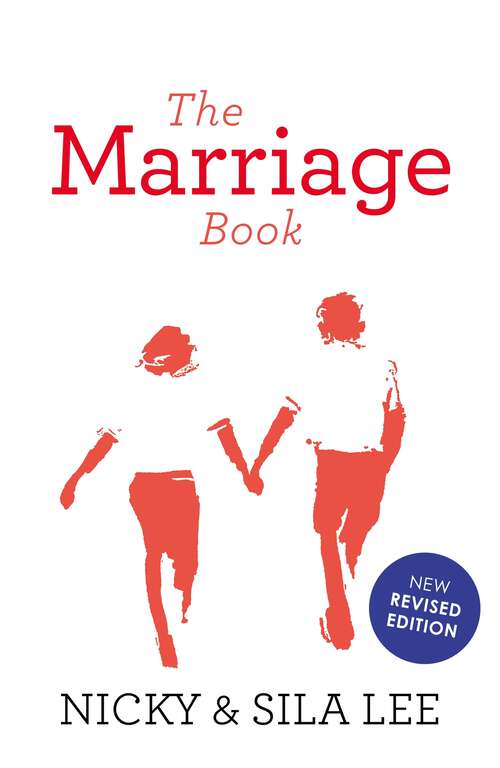 Book cover of The Marriage Book: How To Build A Lasting Relationship (ALPHA BOOKS)