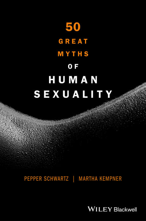 Book cover of 50 Great Myths of Human Sexuality (Great Myths Of Psychology Ser.)
