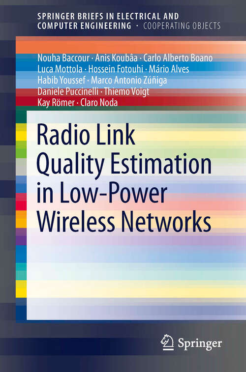 Book cover of Radio Link Quality Estimation in Low-Power Wireless Networks (2013) (SpringerBriefs in Electrical and Computer Engineering)
