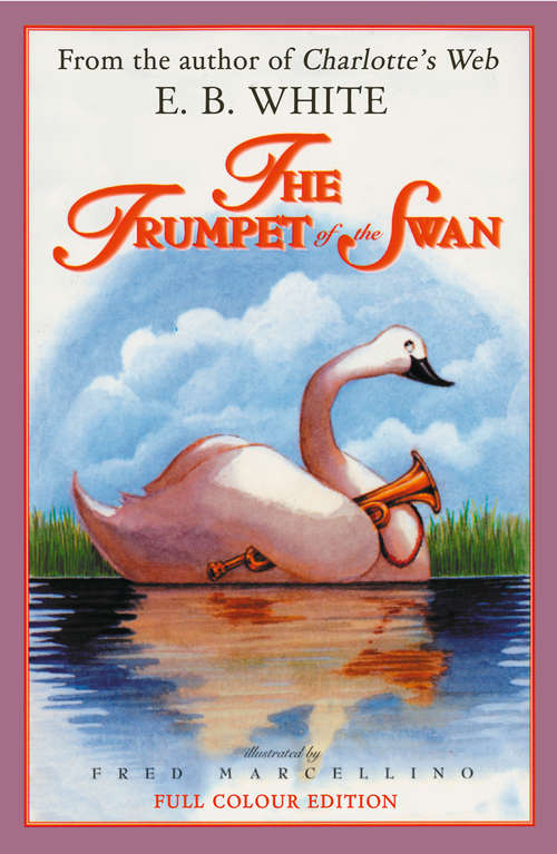 Book cover of The Trumpet of the Swan (ePub Full colour edition)