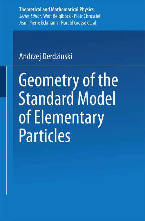 Book cover of Geometry of the Standard Model of Elementary Particles (1992) (Theoretical and Mathematical Physics)