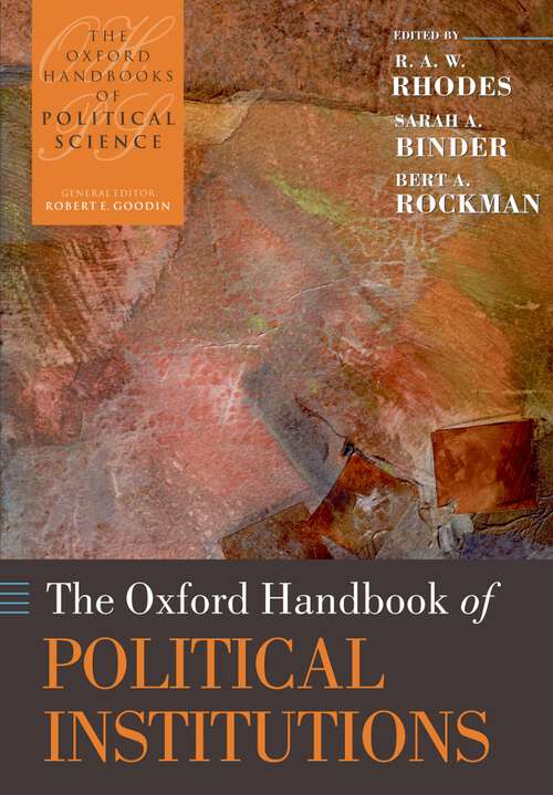 Book cover of The Oxford Handbook of Political Institutions (Oxford Handbooks)