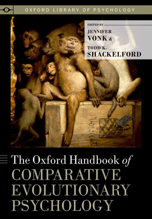 Book cover of The Oxford Handbook of Comparative Evolutionary Psychology (Oxford Library of Psychology)