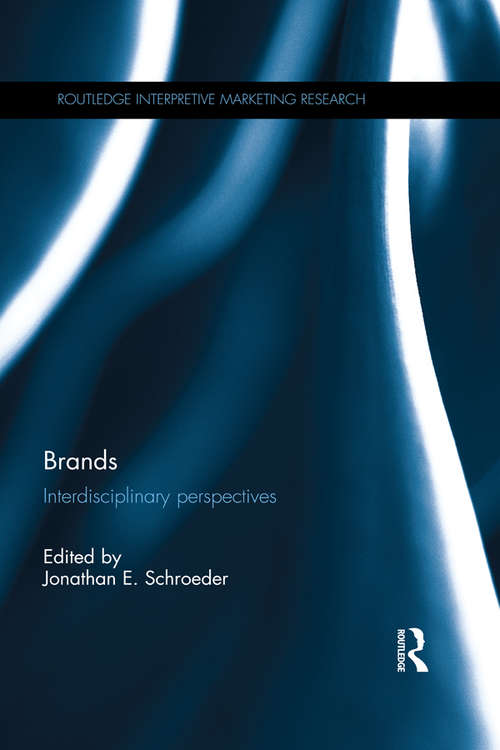 Book cover of Brands: Interdisciplinary Perspectives (Routledge Interpretive Marketing Research)