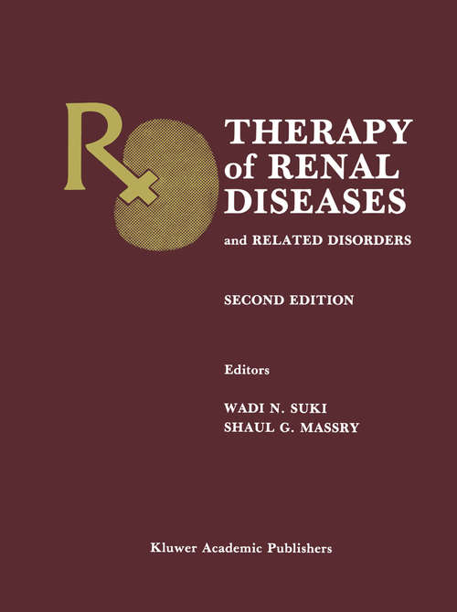 Book cover of Therapy of Renal Diseases and Related Disorders (2nd ed. 1991)