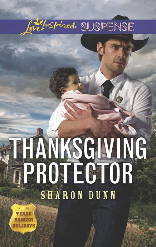 Book cover of Thanksgiving Protector: Christmas Amnesia Thanksgiving Protector Framed For Murder (ePub edition) (Texas Ranger Holidays #1)