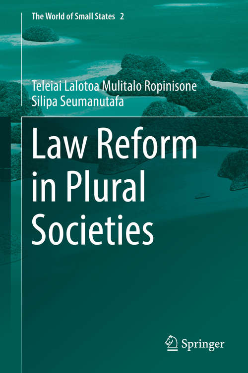 Book cover of Law Reform in Plural Societies (The World of Small States #2)
