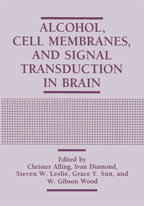 Book cover of Alcohol, Cell Membranes, and Signal Transduction in Brain (1993)