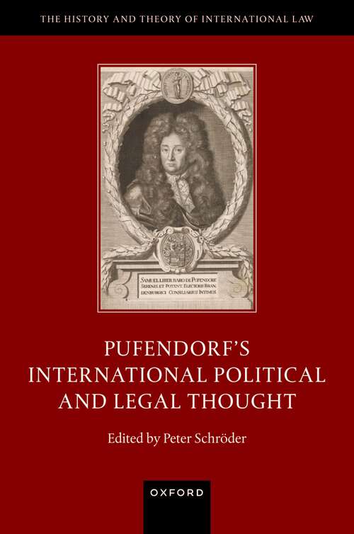 Book cover of Pufendorf's International Political and Legal Thought (The History and Theory of International Law)