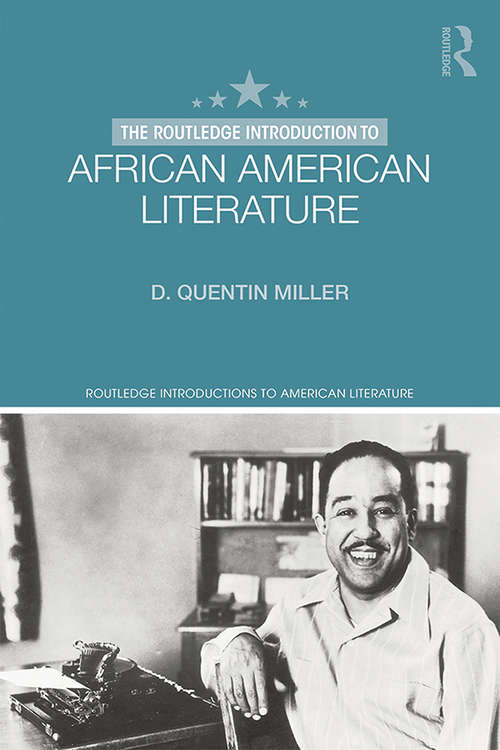 Book cover of The Routledge Introduction to African American Literature (Routledge Introductions to American Literature)