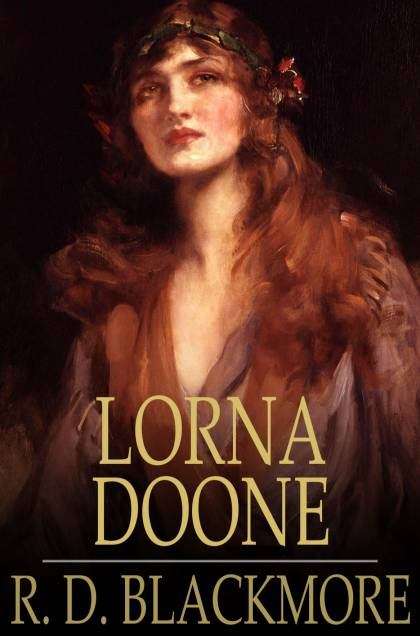 Book cover of Lorna Doone: A Romance of Exmoor