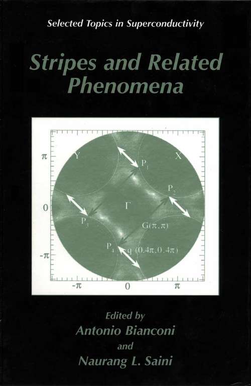 Book cover of Stripes and Related Phenomena (2000) (Selected Topics in Superconductivity)