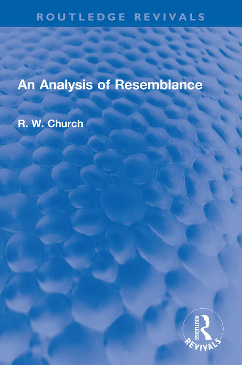 Book cover of An Analysis of Resemblance (Routledge Revivals)