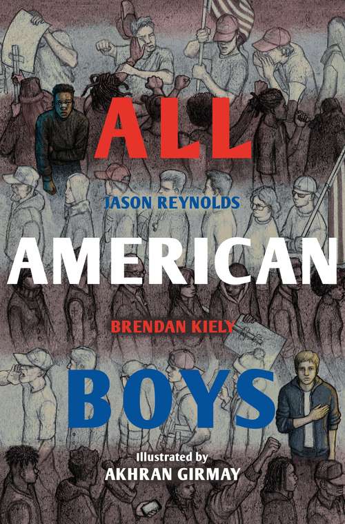 Book cover of All American Boys: Illustrated Edition (Main)