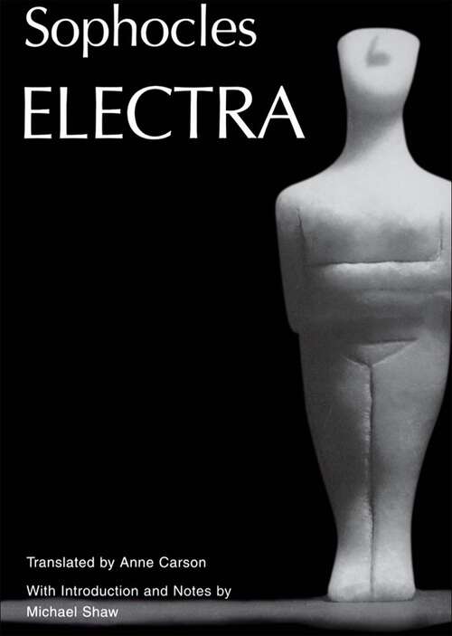 Book cover of Electra (Greek Tragedy in New Translations)