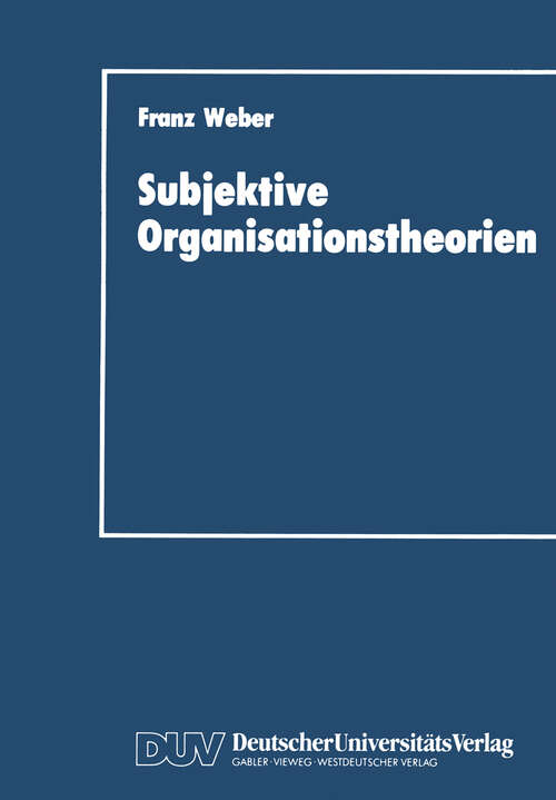 Book cover of Subjektive Organisationstheorien (1991)