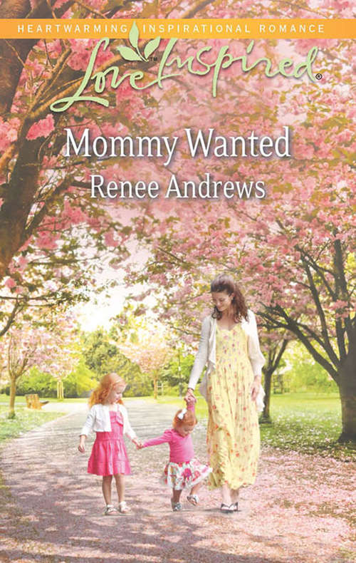 Book cover of Mommy Wanted: The Cowboy's Reunited Family The Forest Ranger's Return Mommy Wanted (ePub First edition) (Mills And Boon Love Inspired Ser.)