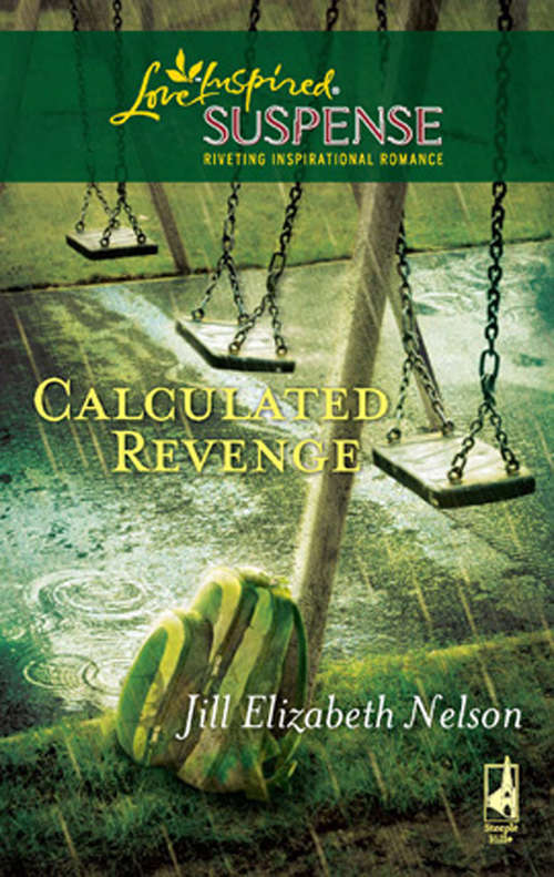 Book cover of Calculated Revenge (ePub First edition) (Mills And Boon Love Inspired Ser.)