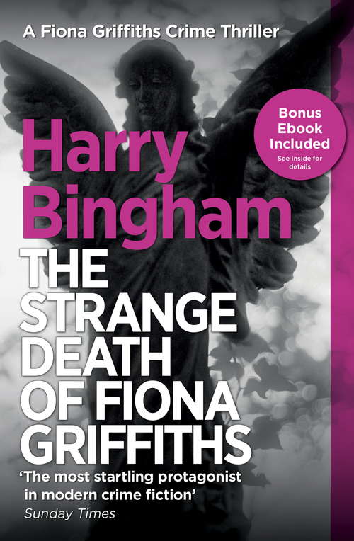 Book cover of The Strange Death of Fiona Griffiths: Fiona Griffiths Crime Thriller Series Book 3 (Fiona Griffiths Crime Thriller Series #3)