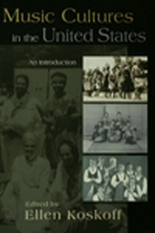 Book cover of Music Cultures in the United States: An Introduction