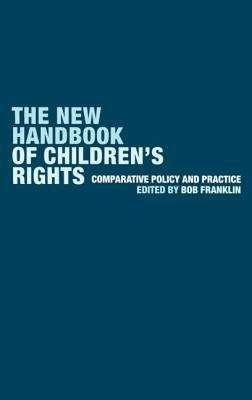 Book cover of The New Handbook of Children's Rights: Comparative Policy and Practice