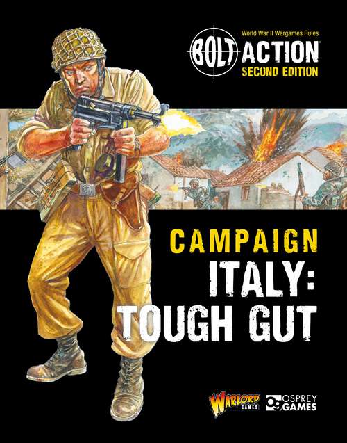 Book cover of Bolt Action: Campaign: Italy: Tough Gut (Bolt Action)