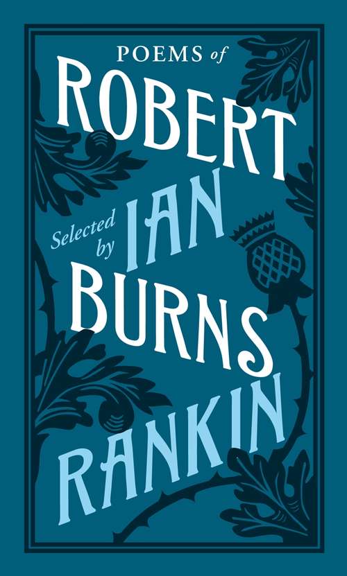 Book cover of Poems of Robert Burns Selected by Ian Rankin