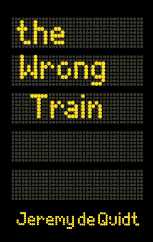 Book cover of The Wrong Train