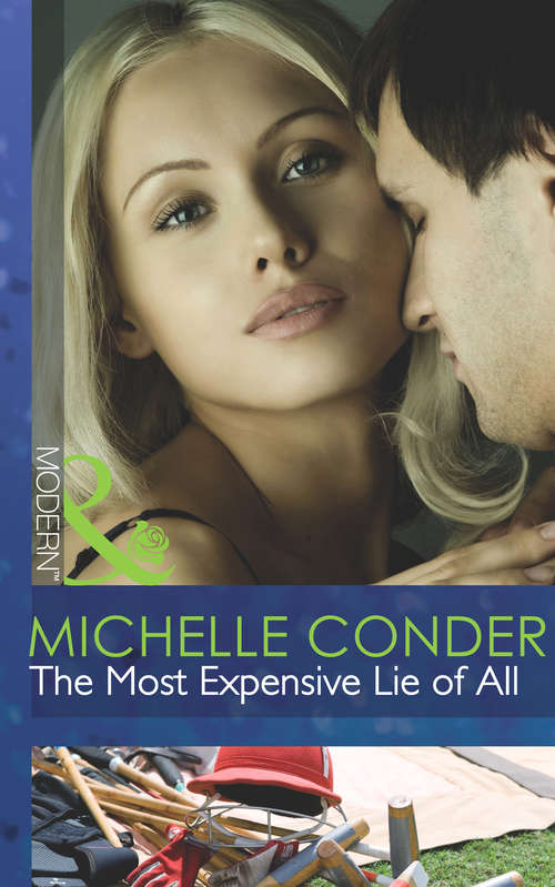 Book cover of The Most Expensive Lie of All: Secrets Of A Ruthless Tycoon / The Most Expensive Lie Of All / The Magnate's Manifesto (ePub First edition) (Mills And Boon Modern Ser.)