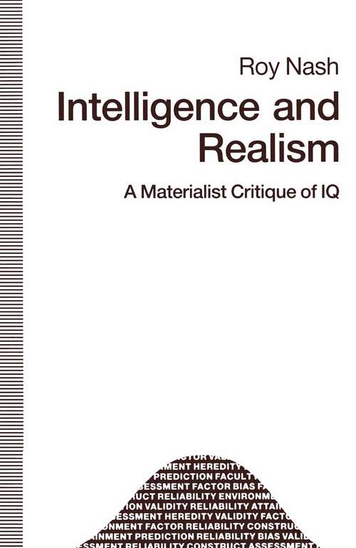 Book cover of Intelligence and Realism: A Materialist Critique of IQ (1st ed. 1990)