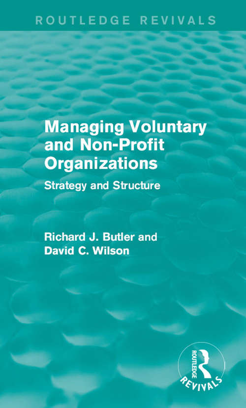 Book cover of Managing Voluntary and Non-Profit Organizations: Strategy and Structure (Routledge Revivals)